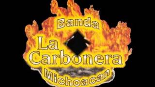 BANDA LA CARBONERA  TODO MI AMOR [upl. by Acilejna]