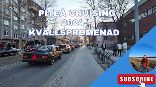 Piteå Cruising 2024  Kvällspromenad runt området [upl. by Leahcym]