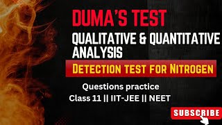 Dumas method  Detection of Nitrogen  Class 11 [upl. by Wind]