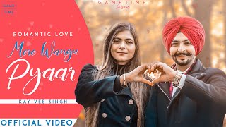 Mere Wangu Pyaar  Kay Vee Singh  Romantic Love  cheetah  Romantic love song  Gametime [upl. by Pearse]