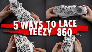 5 WAYS HOW TO LACE YOUR STANDART LACING YEEZY 350 👟🔥 [upl. by Earased]