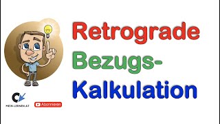 Retrograde Bezugskalkulation Listenpreis berechnen [upl. by Enifesoj]