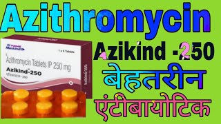 Azikind 250  500 mg Tablets Uses in Hindi  Azithromycin Tablets IP 250 mg  500 mg [upl. by Onitsoga]