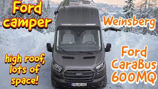 2023 Ford campervan Weinsberg Carabus Ford 600 MQ tour [upl. by Paff78]