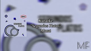 Karaoke quotSegundos Platosquot  Morat [upl. by Obe167]