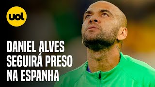 DANIEL ALVES Justiça espanhola mantém o lateral preso [upl. by Froma359]