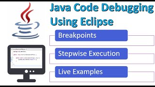 How to Debug Java Program Execution in Eclipse using Breakpoints [upl. by Maretz]