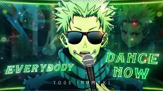 EVERYBODY DANCE NOW🕺  Inumaki EditAMV 4K [upl. by Hendrix]