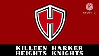 Killeen Harker Heights Knights Fight song 126A [upl. by Phillip]