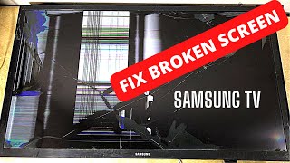 SAMSUNG TV BROKEN SCREEN FIX SAMSUNG TV BROKEN SCREEN REPAIR [upl. by Magna]