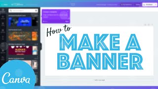 How to Create a Banner for FREE using Canva StepbyStep Tutorial [upl. by Leohcin]