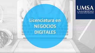 Charla Informativa sobre la Lic en Negocios Digitales en UMSA [upl. by Eserehc634]