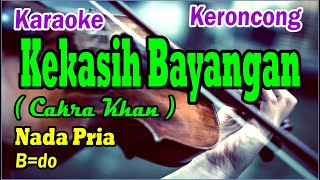 Kekasih Bayangan karaoke keroncong  nada pria DidiSuhardicy1bh karaokelagulawas [upl. by Yknarf]