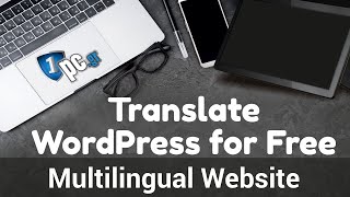 Free Multilingual WordPress 2021 Step by step Polylang Tutorial [upl. by Eniala399]