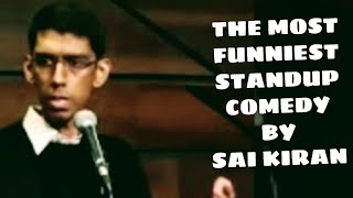 The most funniest stand up comedy by JEST SAI KIRAN 👍 [upl. by Nerrak]