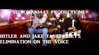 Hitler and Jake Tankersleys elimination on The Voice [upl. by Enilrae]