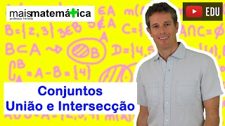 Conjuntos União e Intersecção Aula 3 de 4 [upl. by Bensen575]