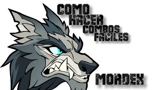 Combos fáciles con mordex [upl. by Laehcim]