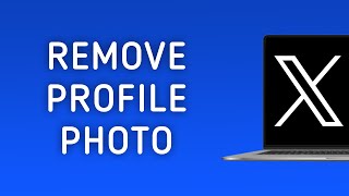 How To Remove Profile Photo On X Twitter On PC [upl. by Carmel]