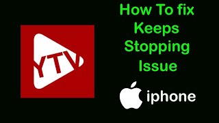 Fix Yacine TV App Keeps Stopping Problem on iPhone  Yacine TV Keeps Stopping Error on Ios [upl. by Jordison]