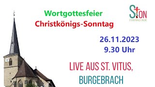 Wortgottesfeier I Live aus St Vitus Burgebrach I ChristkönigsSonntag [upl. by Euqinomad]