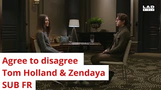 Agree to Disagree Tom Holland amp Zendaya SUB FR [upl. by Llevad490]