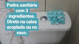 FAÇA PEDRA SANITÁRIA COM 3 INGREDIENTES DIRETO NA CAIXA ACOPLADA OU NO VASO [upl. by Magas44]