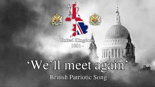 We’ll meet again  British WW2 Song [upl. by Dinan]