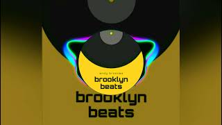 Andy Brookes  Brooklyn BeatsOfficial Song [upl. by Apgar]