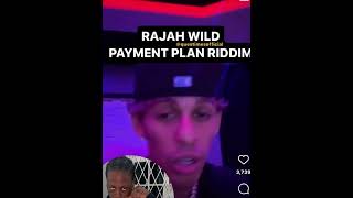 Rajah Wild x Rvssian  Payment Plan Riddim [upl. by Harness]