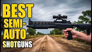 TOP 10 BEST Semi Auto SHOTGUNS Ultimate Firepower Ranked [upl. by Aerdnac828]