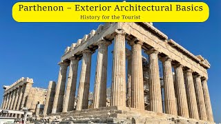 Parthenon – Exterior Architectural Basics [upl. by Neehahs]