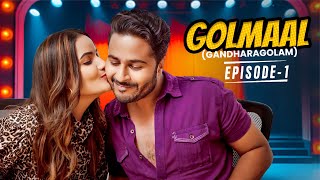 Golmaal  Gandharagolam   S1  EP01  Siri Hanmanth  Hindi Dubbed  Web Series  ButterFly Series [upl. by Hagan]