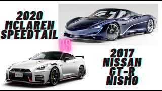 Britains fastest car vs Japans fastest car 2020 Mclaren speedtail VS 2017 Nissan GTR NISMO [upl. by Armallas]