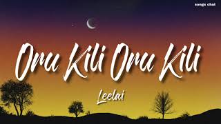 Oru Kili Oru Kili  Leelai  Lyrics  songs chat  Shreya Ghoshal [upl. by Tegdig306]