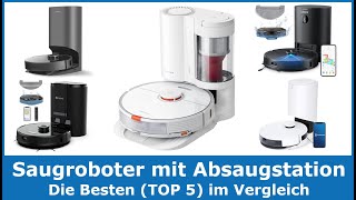 Die besten Saugroboter mit Absaugstation TOP 5 2024 🥇 Testsieger im Vergleich Roboterstaubsauger [upl. by Namor]