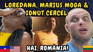 REACTION TO Loredana Marius Moga amp Ionuț Cercel  Hai România Music Video  FIRST TIME HEARING [upl. by Bakemeier]