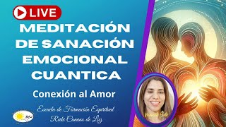 MEDITACIÓN DE SANACIÓN Y LIBERACIÓN EMOCIONAL CUATICA [upl. by Rennob258]