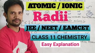 ATOMIC OR IONIC RADII JEE  NEET  EAMCET CLASS 11CHEMISTRY [upl. by Damicke]