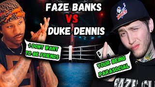 The Duke Dennis And Faze Banks Drama Is INSANE [upl. by Valtin]