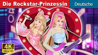 Die RockstarPrinzessin  Rockstar Princess in German  Deutsche Märchen  GermanFairyTales [upl. by Eidnac]