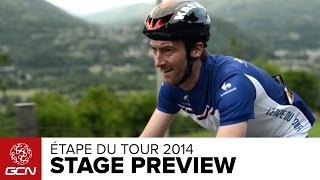 LÉtape Du Tour 2014  Stage Preview [upl. by Atterg]