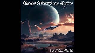 Storm Cloud on Deka  Full Audiobook by EE Doc Smith [upl. by Caren]