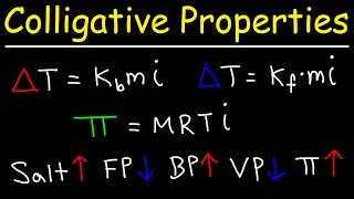 Colligative Properties  Boiling Point Elevation Freezing Point Depression amp Osmotic Pressure [upl. by Cornwall]