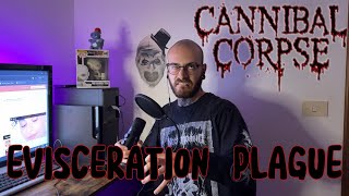 Evisceration Plague  Cannibal Corpse One Take [upl. by Darcy]