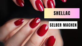 DIY Shellac Nägel  Für Anfänger [upl. by Attenauqa]