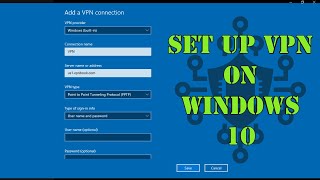 How to Set up VPN on Windows 10  The Easiest Way [upl. by Orren]