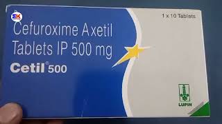 Cetil 500 Tablet  Cefuroxime Axetil Tablet  Cetil 500mg Tablet Uses Benefits Dosage Review [upl. by Pardner]