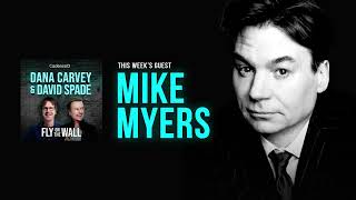 Mike Myers  Full Episode  Fly on the Wall with Dana Carvey and David Spade [upl. by Ateerys680]