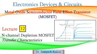 Lect 12 nChannel Depletiont MOSFET Transfer Characteristics [upl. by Carder]